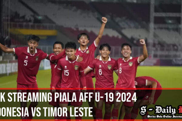 link streaming piala aff u-19 2024 indonesia vs timor leste