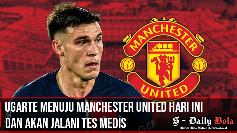 Ugarte Menuju Manchester United