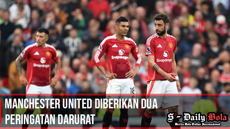 Manchester United Diberikan Dua Peringatan Darurat